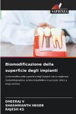 Biomodificazione della superficie degli impianti