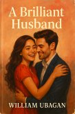 A Brilliant Husband (eBook, ePUB)