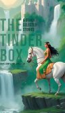 THE TINDER BOX & OTHER SELECTED STORIES THE TINDER BOX & OTHER SELECTED STORIES
