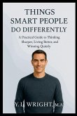 Things Smart People Do Differently
