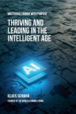 Thriving and Leading in the Intelligent Age Thriving and Leading in the Intelligent Age