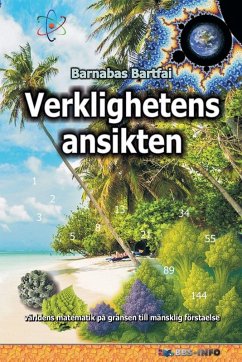 Cover Verklighetens ansikten - världens matematik på gränsen till mänsklig förståelse
