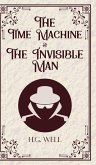 The Time Machine & The Invisible Man