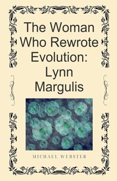 Cover The Woman Who Rewrote Evolution