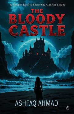 The Bloody Castle - Ahmad, Ashfaq