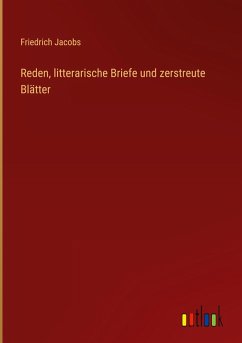Cover Reden, litterarische Briefe und zerstreute Blätter