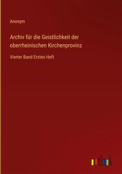 Cover Archiv für die Geistlichkeit der oberrheinischen Kirchenprovinz