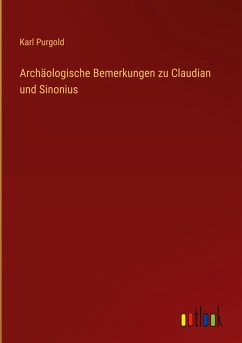 Cover Archäologische Bemerkungen zu Claudian und Sinonius