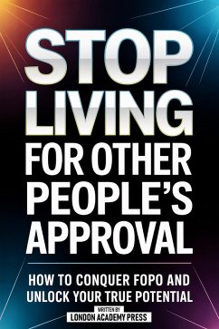 Cover Stop Living For Other People's Approval (eBook, ePUB)