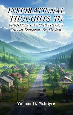 Inspirational Thoughts to Brighten Life's Pathways (eBook, ePUB) - McIntyre, William H.