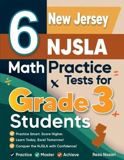 6 New Jersey NJSLA Math Practice Tests for Grade 3 Students - Nazari, Reza