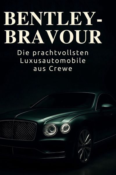 Bentley-Bravour