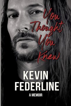 You Thought You Knew - Federline, Kevin