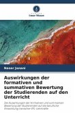 Auswirkungen der formativen und summativen Bewertung der Studierenden auf den Unterricht Auswirkungen der formativen und summativen Bewertung der Studierenden auf den Unterricht
