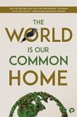 The World is our Common Home Research The World is our Common Home Research