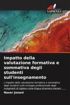 Impatto della valutazione formativa e sommativa degli studenti sull'insegnamento - Janani, Naser Impatto della valutazione formativa e sommativa degli studenti sull'insegnamento - Janani, Naser
