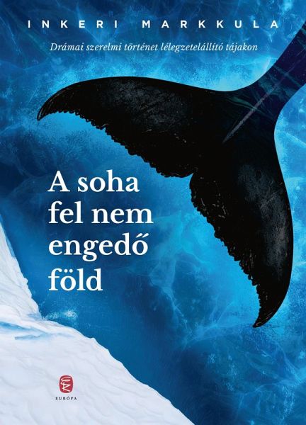 A soha fel nem engedo föld (eBook, ePUB) A soha fel nem engedo föld (eBook, ePUB)