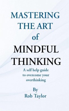 Cover Mastering The Art Of Mindful Thinking