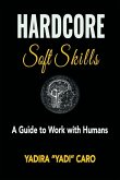 Hardcore Soft Skills