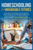Homeschooling for Unshakable Futures