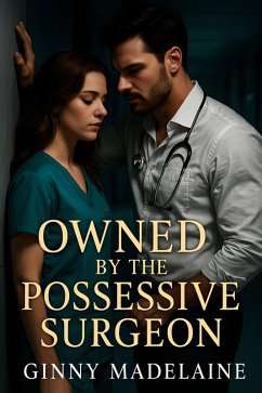 Cover Owned By The Possessive Surgeon (eBook, ePUB)