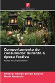 Comportamento do consumidor durante a época festiva