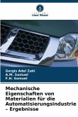 Mechanische Eigenschaften von Materialien für die Automatisierungsindustrie - Ergebnisse