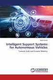 Intelligent Support Systems for Autonomous Vehicles Intelligent Support Systems for Autonomous Vehicles