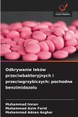 Odkrywanie leków przeciwbakteryjnych i przeciwgrzybiczych: pochodne benzimidazolu