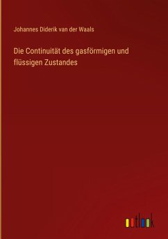 Cover Die Continuität des gasförmigen und flüssigen Zustandes
