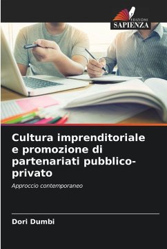 Cultura imprenditoriale e promozione di partenariati pubblico-privato - DUMBI, Dori Cultura imprenditoriale e promozione di partenariati pubblico-privato - DUMBI, Dori
