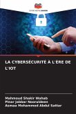 LA CYBERSÉCURITÉ À L'ÈRE DE L'IOT