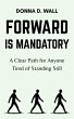 Forward Is Mandatory: A Clear Path for... - Bild 1