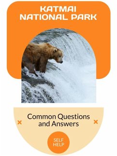 Katmai National Park (eBook, ePUB) - Valemont, Orion C.
