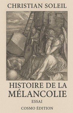 Histoire de la mélancolie - Soleil, Christian