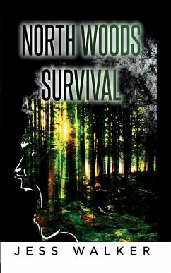 North Woods Survival - Walker, Jess