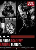 Warrior Academy Training Manual for Athletes and Coaches