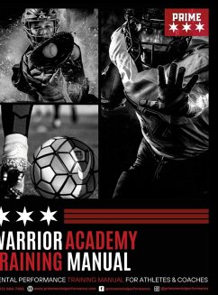 Warrior Academy Training Manual for Athletes and Coaches - Anderegg, Daniel Warrior Academy Training Manual for Athletes and Coaches - Anderegg, Daniel