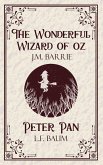 The Wonderful Wizard of oz & Peter Pan