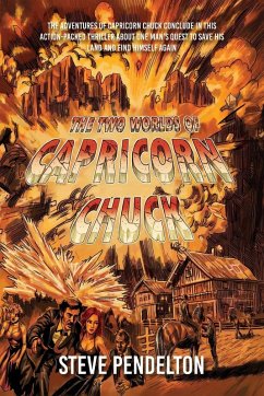The Two Worlds of Capricorn Chuck - Pendelton, Steve