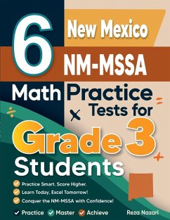 6 New Mexico NM-MSSA Math Practice Tests for Grade 3 Students - Nazari, Reza
