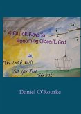 Four Quick Keys to Becoming Closer to God