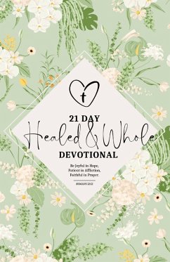 Healed & Whole 21-Day Devotional - Newsome, T. S.