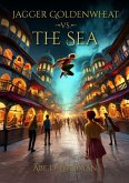 Jagger Goldenwheat vs. The Sea