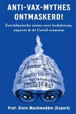 Anti-Vax-Mythes Ontmaskerd! Anti-Vax-Mythes Ontmaskerd!