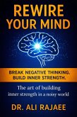 Rewire Your Mind (eBook, ePUB) Rewire Your Mind (eBook, ePUB)