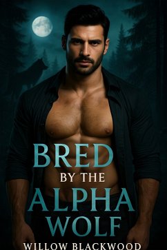 Cover Bred By The Alpha Wolf (eBook, ePUB)