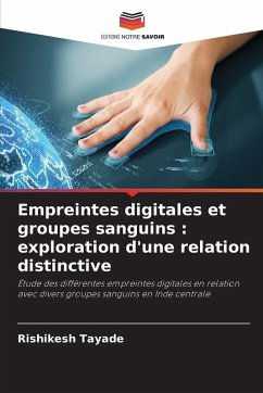 Cover Empreintes digitales et groupes sanguins : exploration d'une relation distinctive