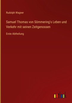 Cover Samuel Thomas von Sömmering's Leben und Verkehr mit seinen Zeitgenossen