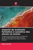 Impacto da avaliação formativa e sumativa dos alunos no ensino